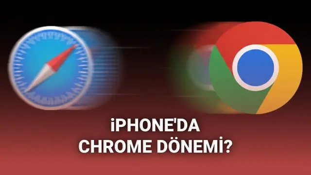 Google, iPhone'da Chrome kullanın diye Safari'deki tüm verilerinizi taşıyacak