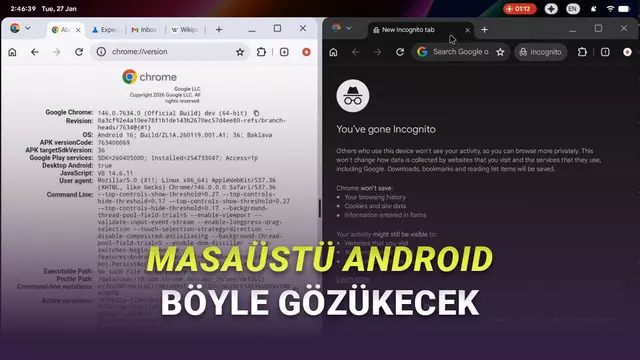 Android'in Windows 11'i Aratmayacak Yeni Masaüstü Modunun Ekran Görüntüleri Ortaya Çıktı [Video]