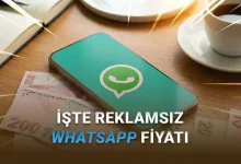 Reklamsız WhatsApp'ın Fiyatı Ortaya Çıktı (Netflix'ten YouTube Premium'dan Özür Dileme Vakti Geldi)