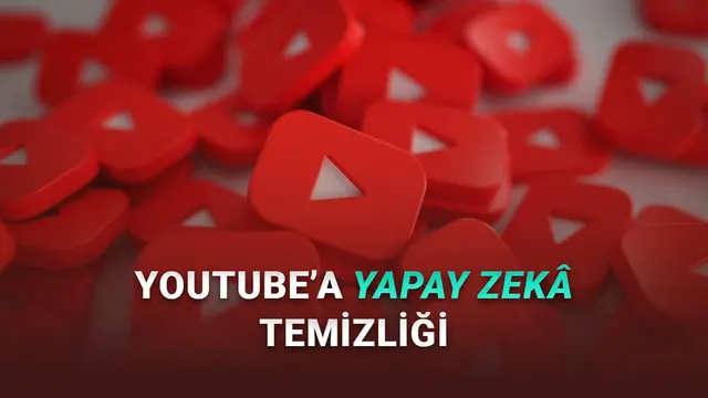 İzlediğiniz Kanalların Bazıları Kapanık Olabilir: YouTube'a "AI Slop" Temizliği Geldi! 1 İzlediğiniz Kanalların Bazıları Kapanmış Olabilir: YouTube'a "AI Slop" Temizliği Geldi!