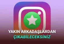 Instagram Yakın Arkadaşlar Özelliğine Arkadaşlar Arasında Kavga Çıkaracak Özellik Geliyor!
