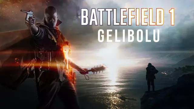 Battlefield 1’e ‘Gerçek Çanakkale Savaşı’nı Konu Alacak DLC!