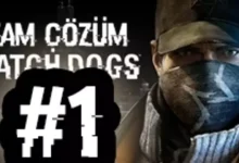 Watch Dogs Tam Çözüm Bölüm 1