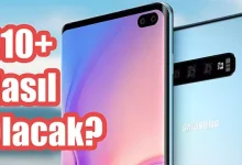 15.000 TL’ye Çıkacak Olan Samsung Galaxy S10 Nasıl Olacak?
