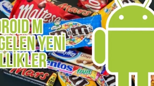 Android’in Yeni Sürümü “Android M“ ile Gelen Yeni Özellikler