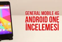 General Mobile 4G Android One İncelemesi