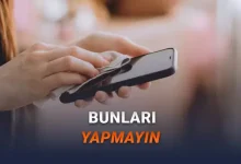 Android Telefonunuzda Yapmanızın KESİNLİKLE Önerilmediği İşlemler