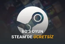 Toplam Fiyatı 610 TL Değerindeki 3 Oyun Steam'de Ücretsiz Oldu (Hemen Kütüphanenize Ekleyin)