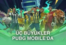 PUBG MOBILE’a Beşiktaş, Fenerbahçe ve Galatasaray geldi