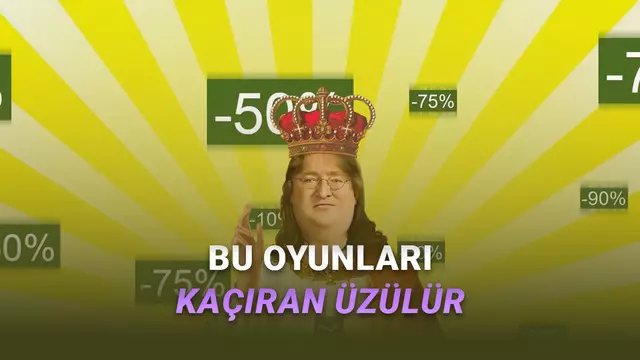 Steam'de %90 İndirime Giren Kaçırılmayacak Oyunlar (Bugün Son Gün!)