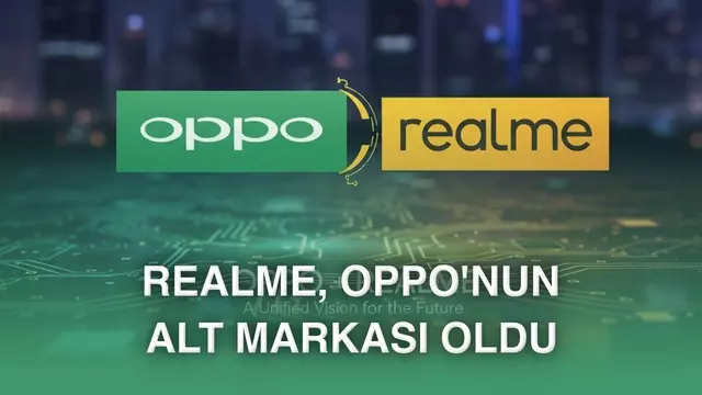 Oppo ile Realme birleşti: Realme artık bir alt marka 1 Oppo ile Realme birleşti: Realme artık bir alt marka