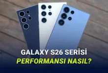 Samsung Galaxy S26 ve S26 Ultra'nın Performans Testi Sonuçları Ortaya Çıktı