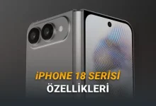 iPhone 18 Pro, iPhone 18 Pro Max ve iPhone Fold'un Özellikleri Sızdı: İşte Yeni Serinin Özellikleri!