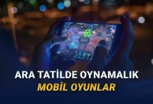 Ara Tatilde Sıkıntıdan Kurtaracak Mobil Oyunlar (Muhtemelen Çoğunu Bilmiyorsunuz)