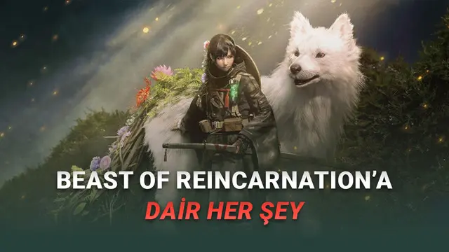 Pokémon Geliştiricilerinin Yeni Oyunu Beast of Reincarnation'ın Fiyatı, Çıkış Tarihi ve Sistem Gereksinimleri
