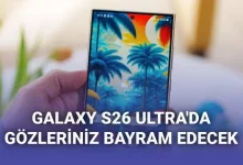 Samsung Galaxy S26 Ultra, 1 milyar renk gösteren ekran ile gelecek
