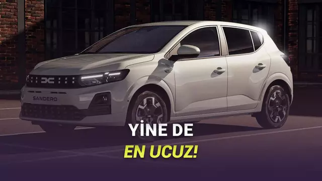 Şubat 2026 Dacia Fiyat Listesi Açıklandı: Türkiye'nin En Ucuz Otomobiline Zam Geldi