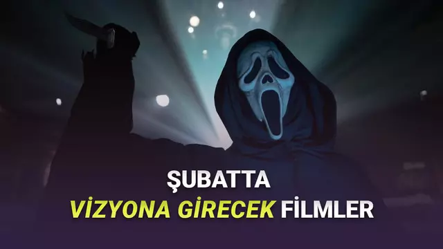 Şubat 2026: Bu Ay Vizyona Girecek Filmler! (Âdeta Şölen Var)
