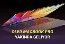 Yıllar Süren Bekleyiş Bitiyor! OLED Ekranlı MacBook Pro'nun Ne Zaman Tanıtılacağı Sızdırıldı