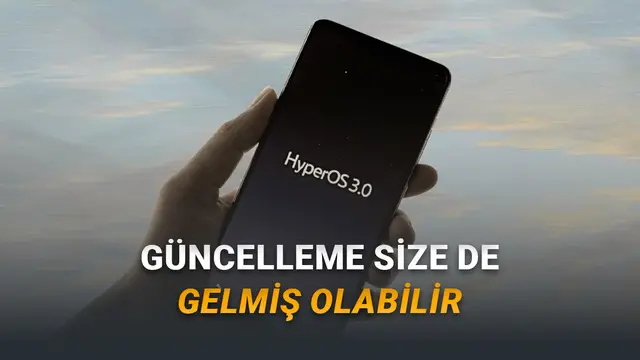 20 Xiaomi ve Redmi Cihaza Daha HyperOS 3 Güncellemesi Geldi: İşte Tam Liste!