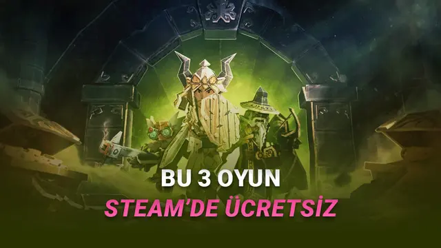 [6-9 Şubat] 3.500 TL Değerindeki 3 Oyun Bu Hafta Sonu Steam'de Ücretsiz