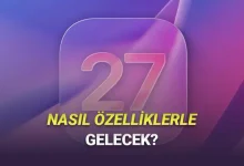 iOS 27 Hakkında Tüm iPhone Sahiplerinin Keyfini Kaçıracak İddia: İşte Gelecek Özellikler