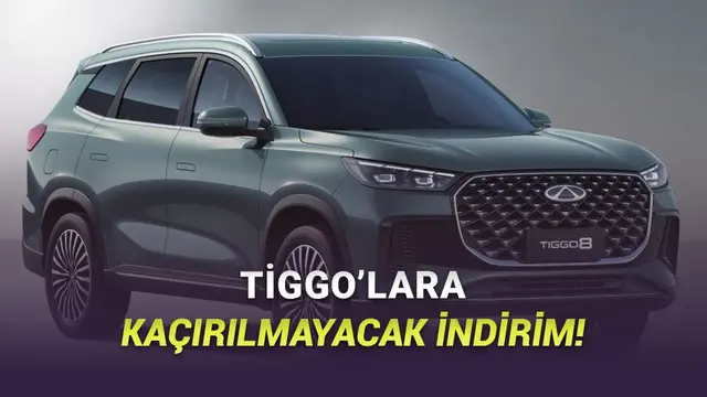Şubat 2026 Chery Fiyat Listesi: İndirim Var Koşun!