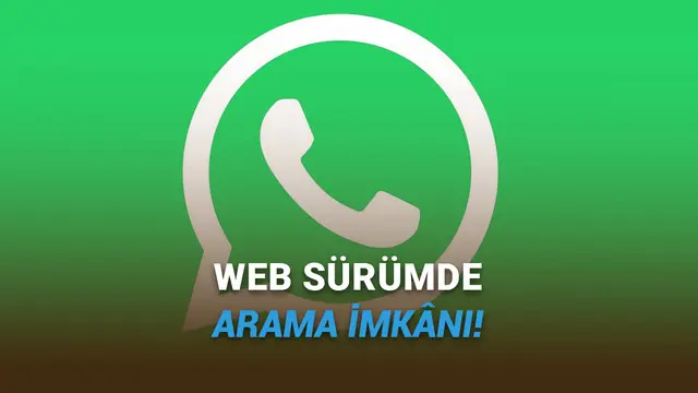 WhatsApp Web'in Merakla Beklenen Özelliği Kullanıma Sunuldu!