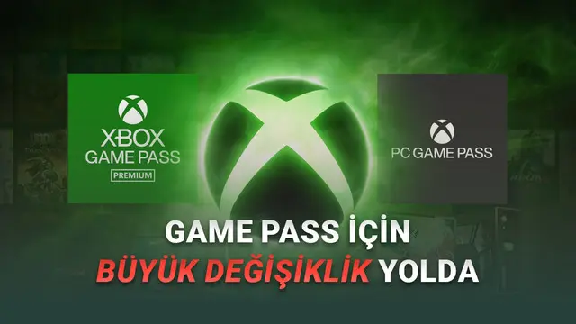 Microsoft, Game Pass'te Büyük Bir Değişiklik Daha Yapmaya Hazırlanıyor (Oyuncular Üzülebilir)