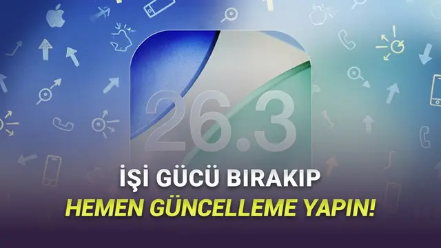 Apple Kullanıcılarının iOS 26.3 Güncellemesini Acilen Yüklemeleri Gerekiyor: İşte Nedeni!
