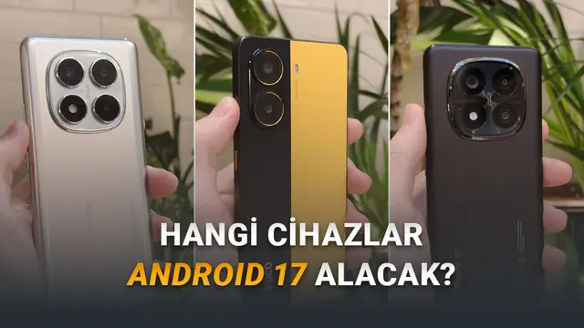 Android 17 Güncellemesi Alacak Tüm Xiaomi, Redmi ve POCO Cihazlar [Güncel Liste]