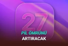 iOS 27, Eski Bir iPhone'unuz Olsa Bile Pil Ömrünü Artıracak!
