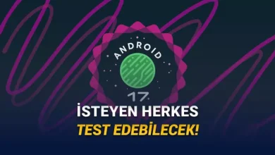 Android 17 Beta 1 Sonunda Yayımlandı: Peki Nasıl Yüklenir?
