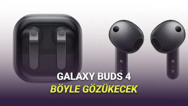 Samsung Galaxy Buds 4 ve Buds 4 Pro'nun Tasarımları Ortaya Çıktı: Neler Değişecek?