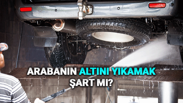Arabanın Altını Yıkamak Gerçekten Şart mı, Sürekli Pis Kalsa da Bir Zararı Olur mu?