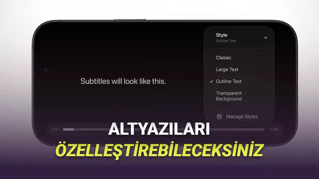 iPhone'ların Altyazı Özelliğine Mükemmel Bir Yenilik Geliyor: Kafanıza Gore Özelleştirebileceksiniz! 1 iPhone'ların Altyazı Özelliğine Harika Bir Yenilik Geliyor: Kafanıza Göre Özelleştirebileceksiniz!
