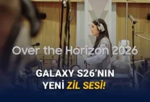 Kulaklarınız Şimdiden Alışsın: Samsung, İkonik Zil Sesi Over the Horizon'ın 2026 Versiyonunu Yayımladı [Video]