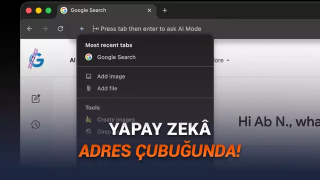Chrome'un Yapay Zekâ Entegrasyonu Derinleşiyor: En Çok Kullanılan Araçlara Tek Tuşla Ulaşacağız!