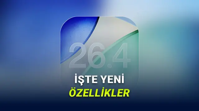 iOS 26.4 Beta 2 Yayınlandı: İşte iPhone'lara Gelecek Yeni Özellikler!