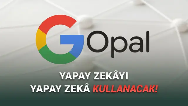 Google'dan Yapay Zekâ Kullanmaya Üşenenler İçin Yapay Zekâ Kullanacak Yapay Zekâ!
