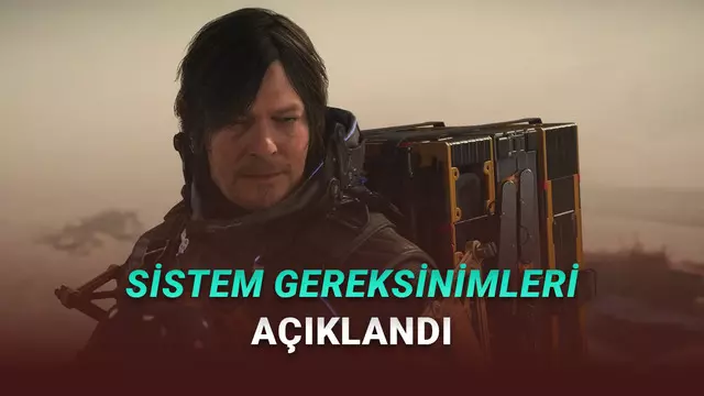 Death Stranding 2: On the Beach'in PC Sürümünün Sistem Gereksinimleri Açıklandı 1 Death Stranding 2: On the Beach'in PC Sürümünün Sistem Gereksinimleri Açıklandı