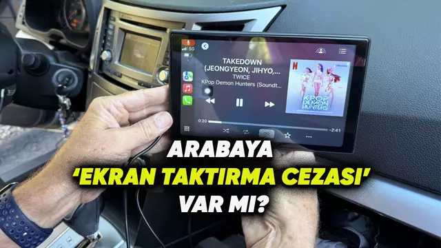 Arabalarda Sonradan Takılan Multimedya-Ekran Cezası Var mı, Yasak mı? - 2026
