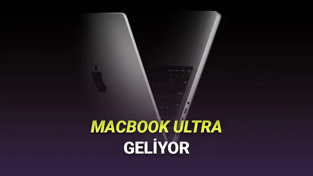 Apple, "MacBook Ultra" Geliştiriyor: OLED Panel, Dokunmatik Ekran ve Dahası
