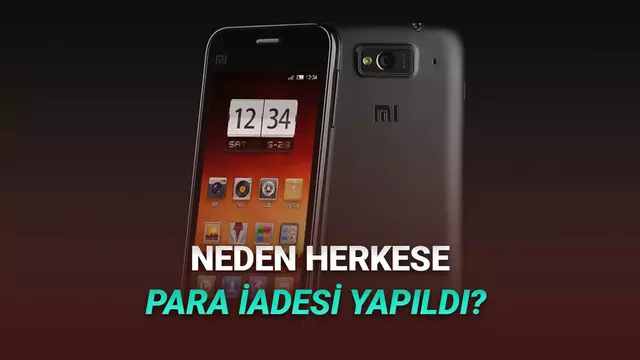 Xiaomi, Niçin İlk Telefonu Mi 1'i Alanların Parasını Seneler Sonrasında İade Etti? İşte "Vay Be!" Diyeceğiniz Yanıtı 1 Xiaomi, Neden İlk Telefonu Mi 1'i Alanların Parasını Yıllar Sonra İade Etti? İşte "Vay Be!" Diyeceğiniz Yanıtı