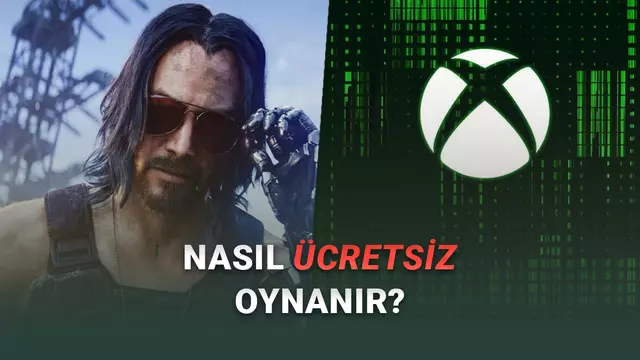 Cyberpunk 2077, Game Pass Kütüphanesine Eklendi - Nasıl Ücretsiz Oynanır?