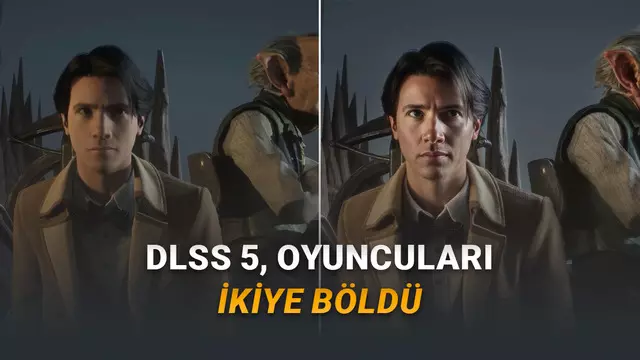 ''Kötü Bir Estetik Operasyon Gibi'': Oyuncuların DLSS 5'e Olan Tepkileri Çığ Gibi Büyüyor!