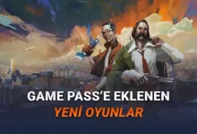 [17 Mart-7 Nisan] Toplam Değeri 10 Bin TL'yi Aşan 12 Oyun Xbox Game Pass’e Geliyor