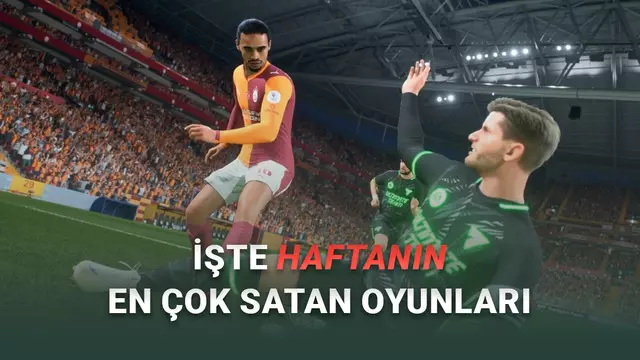[10-17 Mart] Steam Türkiye'de En Çok Satan Oyunlar Açıklandı