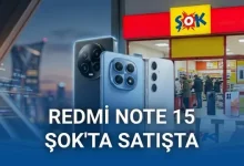 Redmi Note 15 Serisi, ŞOK'ta Satışa Sunuldu (Çok Ucuza Samsung Telefon da Var)