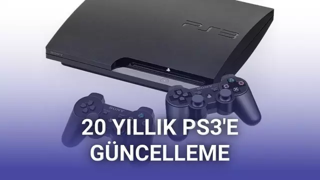 20 Yaşındaki PlayStation 3 İçin Yazılım Güncellemesi Yayınlandı